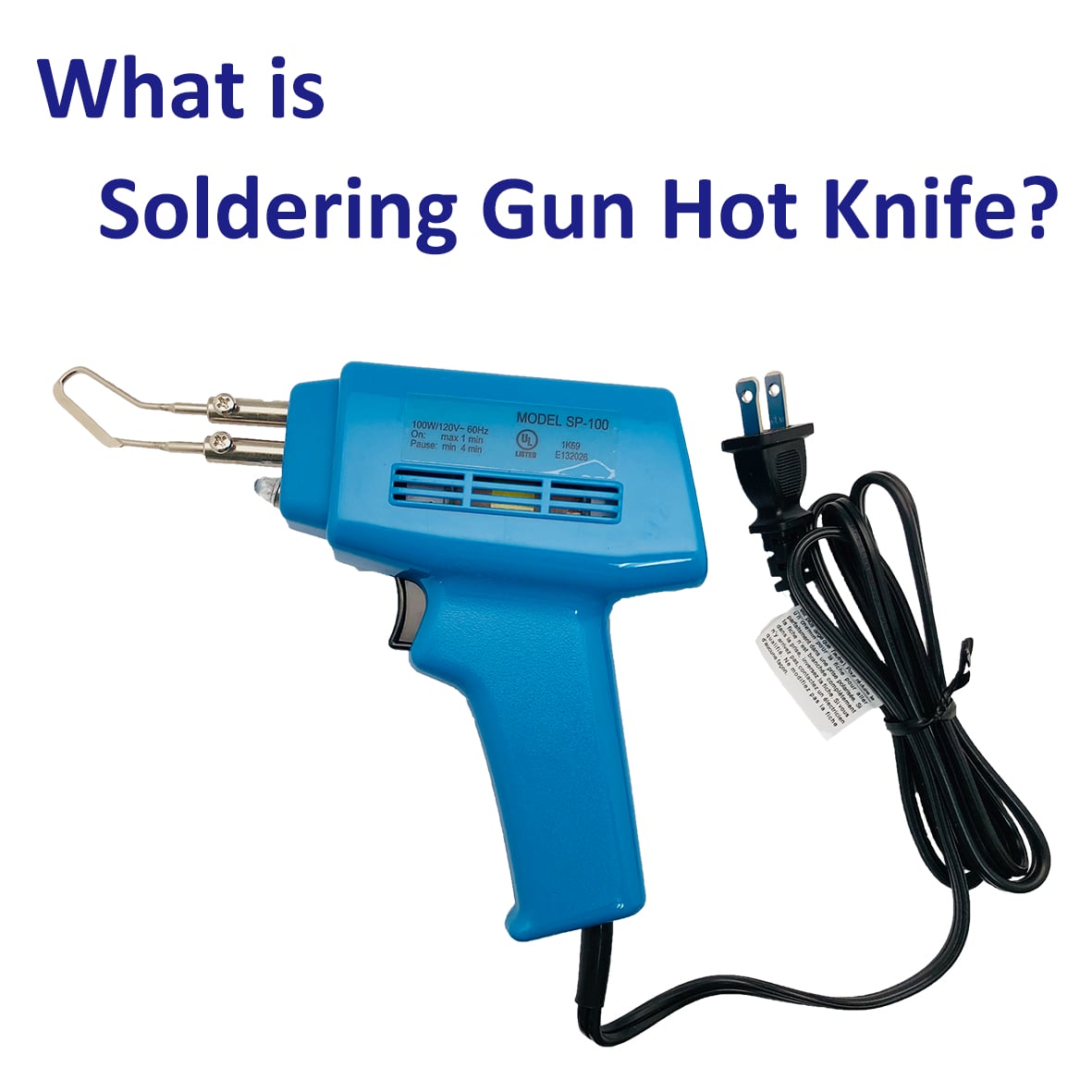 What is Soldering Gun Hot Knife?